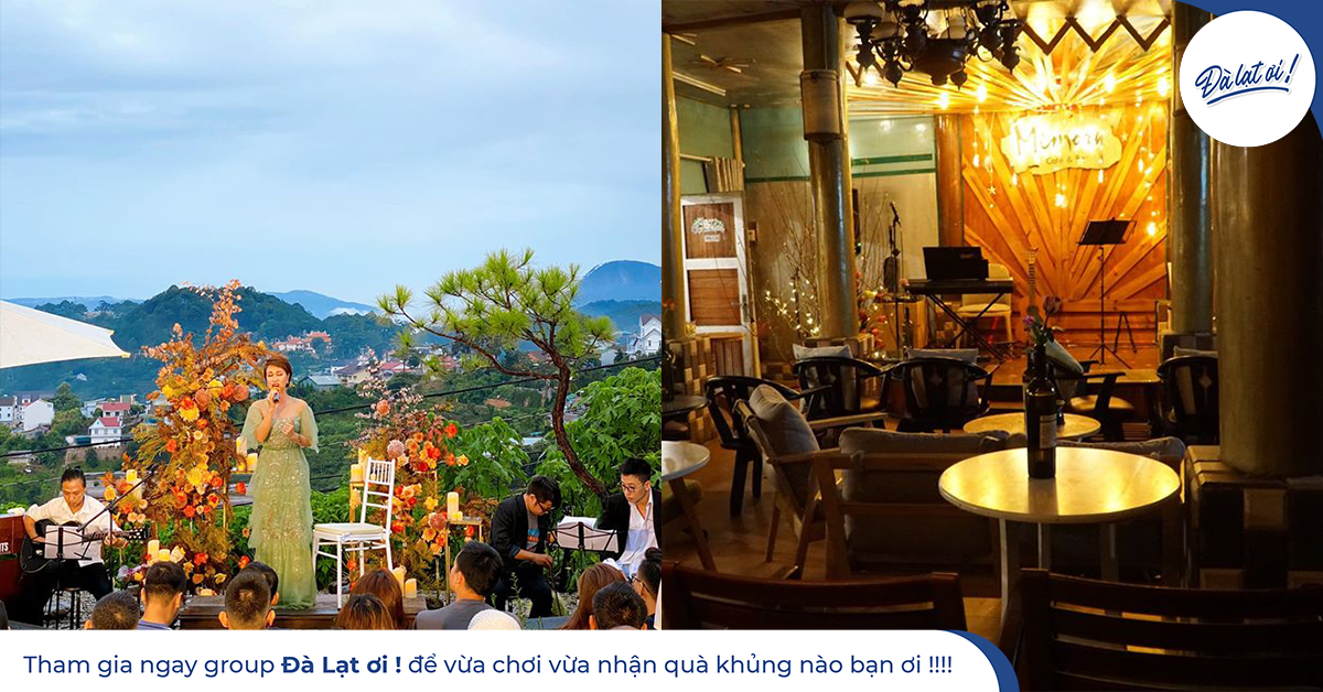 Tổng hợp những quán cà phê Nhạc Trịnh và Acoustic tại Đà Lạt
